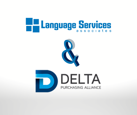 Language Services Associates and Delta Purchasing Alliance