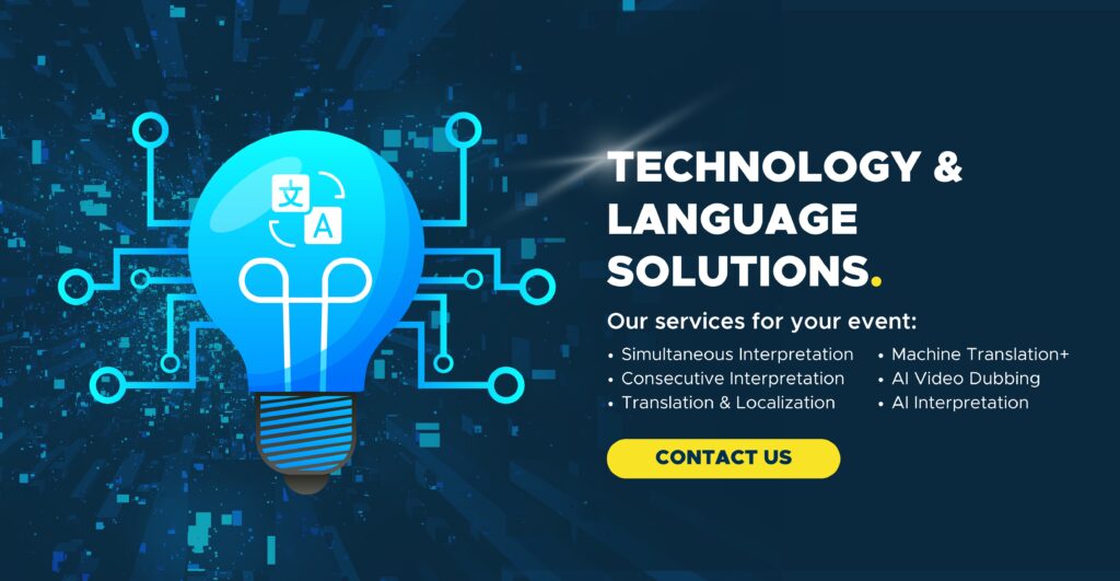 Technology and language solutions for your next conference or global event