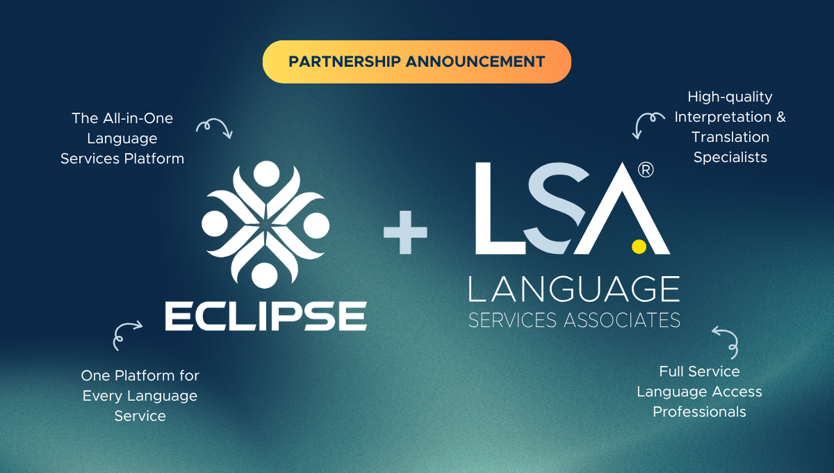 Language Services Associates and Eclipse Scheduling Partnership